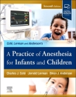 A Practice of Anesthesia for Infants and Children Cover Image