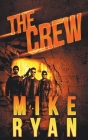 The Crew By Mike Ryan Cover Image
