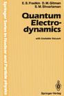 Quantum Electrodynamics: With Unstable Vacuum By E. S. Fradkin, D. M. Gitman, S. M. Shvartsman Cover Image