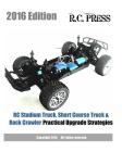 RC Stadium Truck, Short Course Truck & Rock Crawler Practical Upgrade Strategies 2016 Edition Cover Image
