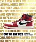 Out of the Box: The Rise of Sneaker Culture Cover Image