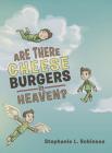 Are There Cheeseburgers in Heaven? Cover Image