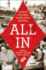 All In: The Spread of Gambling in Twentieth-Century United States (Gambling Studies Series #1) By Jonathan D. Cohen (Editor), David G. Schwartz (Editor) Cover Image