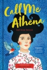 Call Me Athena: Girl from Detroit By Colby Cedar Smith Cover Image