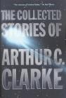 The Collected Stories of Arthur C. Clarke Cover Image