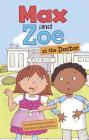 Max and Zoe at the Doctor By Shelley Swanson Sateren, Mary Sullivan (Illustrator) Cover Image