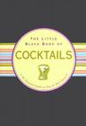 Little Black Book of Cocktails (Little Black Books (Peter Pauper Hardcover)) Cover Image