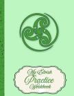My Elvish Practice Workbook: A Study Book for Learning Elvish Linguistics and Writing By Elven Arts Press Cover Image