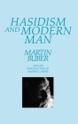 Hasidism and Modern Man By Martin Buber Cover Image