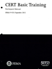 CERT Basic Training Participant Manual By Federal Emergency Management Agency (U.S.) Cover Image