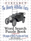 Circle It, The Beverly Hillbillies Facts, Word Search, Puzzle Book By Lowry Global Media LLC, Mark Schumacher, Maria Schumacher Cover Image