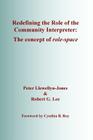 Redefining the Role of the Community Interpreter: The Concept of Role-space By Robert G. Lee, Cynthia B. Roy (Foreword by), Peter Llewellyn-Jones Cover Image
