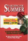 Searching for Summer: A Solved But Unresolved Missing Persons Case By Anne Garrett Spry, Brandy Shipp Rogge Cover Image