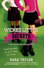 Wicked Little Secrets: A Prep School Confidential Novel By Kara Taylor Cover Image