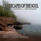 Landscapes of the Soul By Nancy C. Storch Silverman, Julie Ann Monroe Cover Image