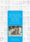 Judenverfolgung in Italien (1938-1945) in Romanen Von Marta Ottolenghi Minerbi, Giorgio Bassani, Francesco Burdin Und Elsa Morante: Fakten, Fiktion, P Cover Image