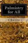Palmistry for All By Cheiro Cover Image