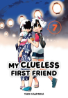 My Clueless First Friend 07 Cover Image