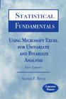 Statistical Fundamentals: Using Microsoft Excel for Univariate and Bivariate Analysis Cover Image