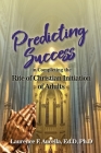 Predicting Success in Completing the Rite of Christian Initiation of Adults By Ed D. Ph. D. Aucella Cover Image