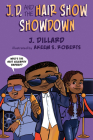 J.D. and the Hair Show Showdown (J.D. the Kid Barber #3) By J. Dillard, Akeem S. Roberts (Illustrator) Cover Image