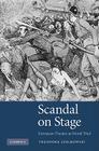 Scandal on Stage By Theodore Ziolkowski Cover Image