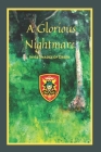 A Glorious Nightmare: In 64 Shades of Green By Gamble Dick Cover Image