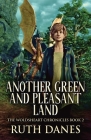 Another Green and Pleasant Land By Ruth Danes Cover Image