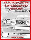 The Ultimate Coloring Book Collection #39: alfa romeo By Louise Howard Cover Image