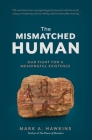The Mismatched Human Cover Image