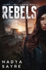 The Rebels By Nadya Sayre Cover Image