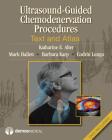 Ultrasound-Guided Chemodenervation Procedures: Text and Atlas [With DVD] By Katharine E. Alter, Mark Hallett, Barbara Karp Cover Image