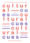 Cultural Cues: Joe Day, Adib Cure & Carie Penabad, Tom Wiscombe (Louis H. Kahn Visiting Assistant Professorship of Architectu) Cover Image