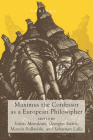 Maximus the Confessor as a European Philosopher (Veritas #25) By Sotiris Mitralexis (Editor), Georgios Steiris (Editor), Marcin Podbielski (Editor) Cover Image