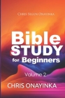 Bible Study for Beginners: Volume 2 Cover Image