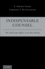 Indispensable Counsel: The Chief Legal Officer in the New Reality Cover Image