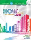 The Word of Promise Next Generation Devotional & Journal: How Should a Christian Live? [With CD (Audio)] Cover Image