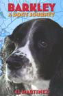 Barkley: A Dog's Journey By Al Martinez Cover Image