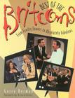 Best of the Britcoms: From Fawlty Towers to Absolutely Fabulous Cover Image