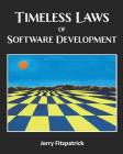 Timeless Laws of Software Development By Jennifer Kohnke (Illustrator), Jerry Fitzpatrick Cover Image