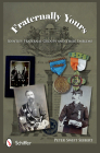 Fraternally Yours: Identify Fraternal Groups and Their Emblems Cover Image