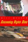 Saturday Night Dirt: A MOTOR Novel Cover Image