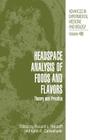 Headspace Analysis of Foods and Flavors: Theory and Practice (Advances in Experimental Medicine and Biology #488) Cover Image