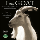 I Am Goat 2021 Wall Calendar: Wisdom from Nature's Philosophers Cover Image