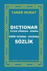 Dictionar Tatar Crimean-Roman, Kirim Tatarsa-Kazaksa Sozlik By Taner Murat Cover Image