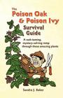 The Poison Oak and Poison Ivy Survival Guide By Sandra J. Baker Cover Image