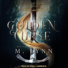 Golden Curse By Emily Lawrence (Read by), M. Lynn Cover Image