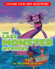 The Lake Monster Mystery (Choose Your Own Adventure: Dragonlarks) Cover Image