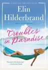 Troubles in Paradise By Elin Hilderbrand Cover Image