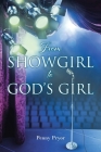 From SHOWGIRL to GOD'S GIRL By Penny Pryor Cover Image